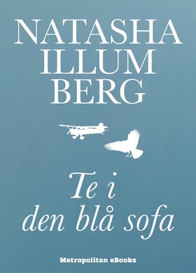 Te i den blå sofa af Natasha Illum Berg