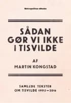 Sådan gør vi ikke i Tisvilde
