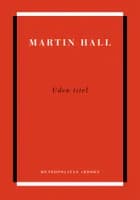 Uden titel af Martin Hall