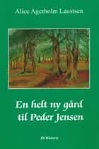 En helt ny gård til Peder Jensen