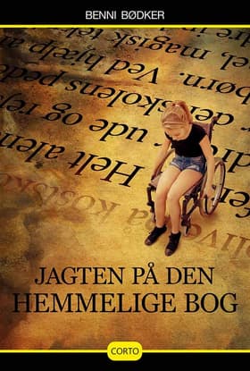Jagten på den hemmelige bog af Benni Bødker