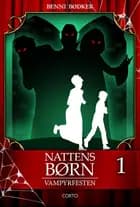Nattens Børn 1: Vampyrfesten