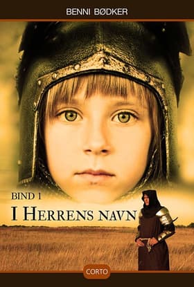 I herrens navn 1 af Benni Bødker