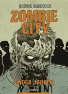 Zombie City 3: Under jorden