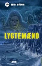 Lygtemænd af Benni Bødker