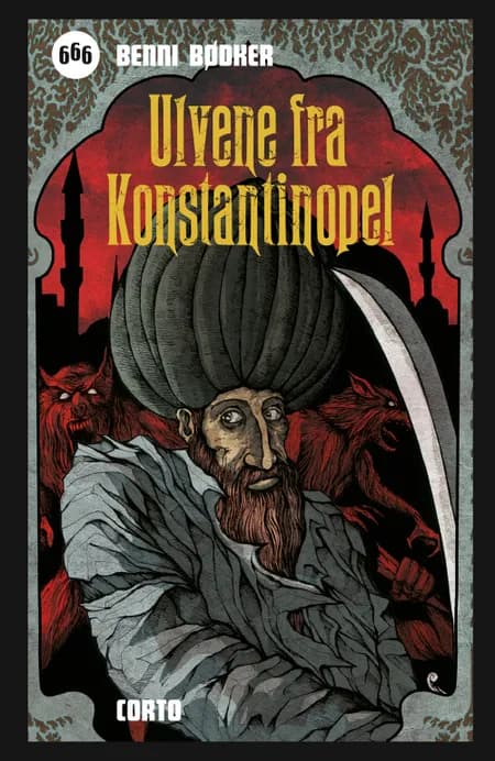 Ulvene fra Konstantinopel af Benni Bødker