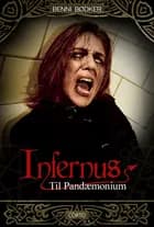 Infernus 4: Til Pandæmonium