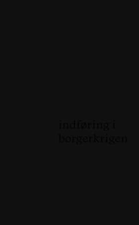 Indføring i borgerkrigen af Tiqqun