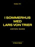 I sommerhus med Lars von Trier