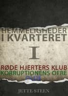 Hemmeligheder i kvarteret 1 af Jette Steen
