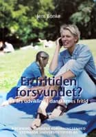 Er fritiden forsvundet? af Jens Bonke