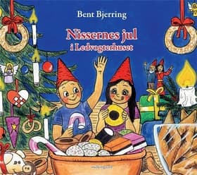 Nissernes jul i Ledvogterhuset af Bent Bjerring