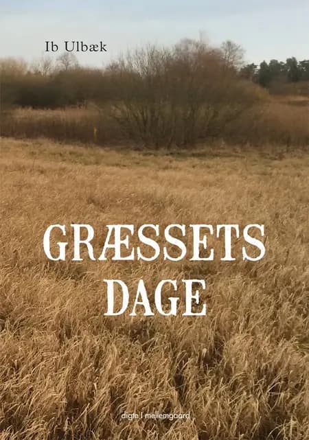Græssets dage af Ib Ulbæk