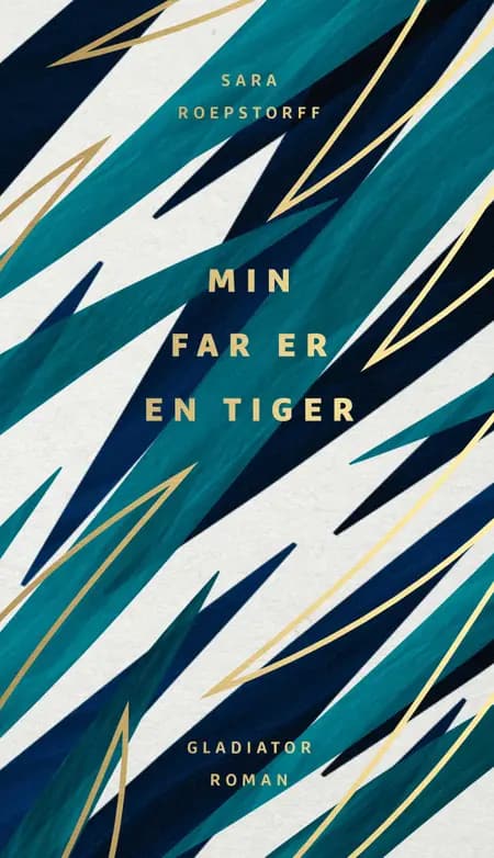 Min far er en tiger af Sara Roepstorff