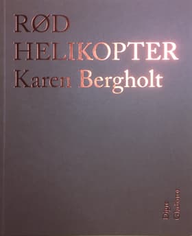 Rød helikopter af Karen Bergholt