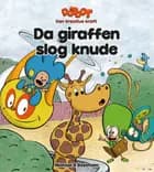 Da giraffen slog knude (DotDot)