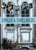 Slyngler & stanglakrids