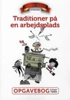 Traditioner på en arbejdsplads af Adil Erdem