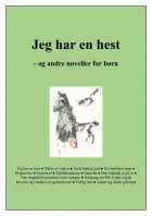 Jeg har en hest