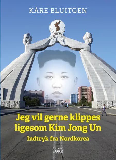 Jeg vil gerne klippes ligesom Kim Jong Un af Kåre Bluitgen