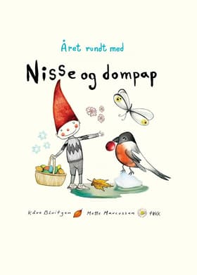 Året rundt med Nisse og Dompap af Kåre Bluitgen