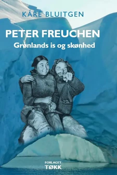 Peter Freuchen af Kåre Bluitgen