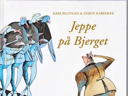 Jeppe på Bjerget af Kåre Bluitgen