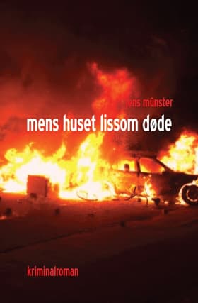 Mens huset lissom døde af Jens Münster