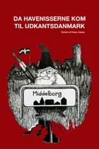 Da havenisserne kom til udkantsdanmark af Klaus Haase