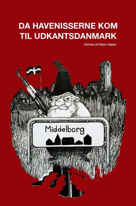 Da havenisserne kom til udkantsdanmark af Klaus Haase