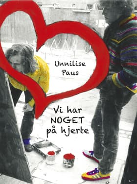 Vi har noget på hjerte af Unnilise Paus