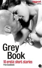 Erotic and sex: Grey Book 4