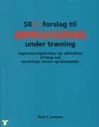 58½ Forslag til improvisering under træning