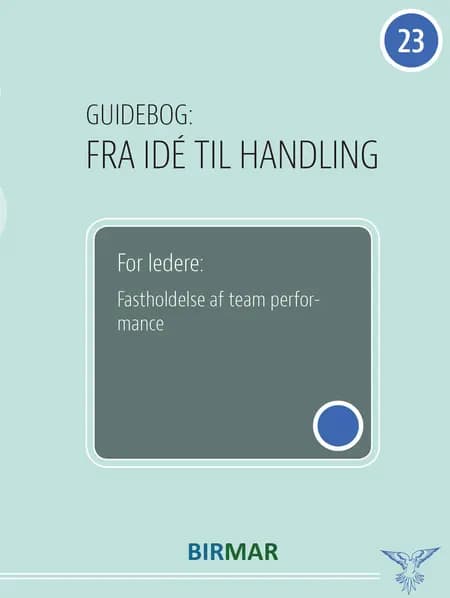Fastholdelse af team performance af Lars Stig Duehart