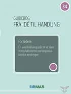 For ledere: En overlevelsesguide til at klare stressfaktorerne ved organisatoriske ændringer af Lars Stig Duehart