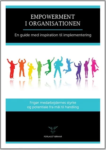 Empowerment i organisationen af Lars Stig Duehart