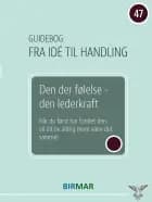 Den der følelse – den lederkraft af Lars Stig Duehart