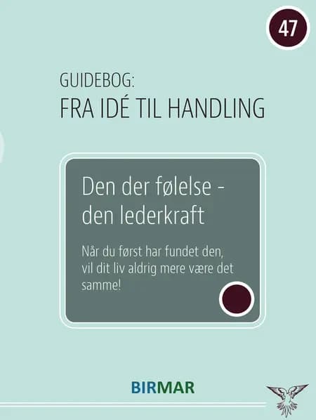 Den der følelse - den lederkraft af Lars Stig Duehart