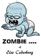 ZOMBIE ....