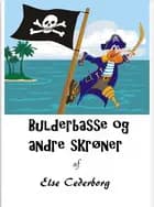 BULDERBASSE og andre skrøner