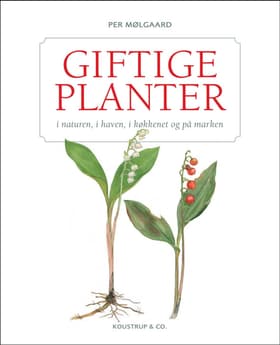 Giftige planter af Kirsten Tind