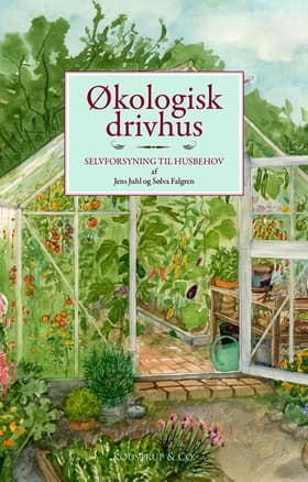 Økologisk drivhus af Jens Juhl
