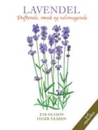 LAVENDEL af Eva Olsson og Inger Vaaben