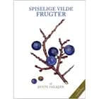 SPISELIGE VILDE FRUGTER af Bente Halkjær