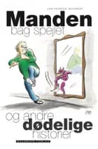 Manden bag spejlet af Jan Patrick Skaarup
