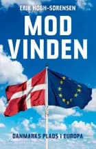 Mod Vinden. Danmarks plads i Europa