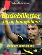 Badebilletter, æg og langgabere af Torben Christiansen