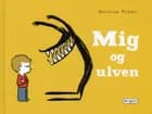 Mig og ulven af Delphine Perret