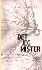 Det jeg mister