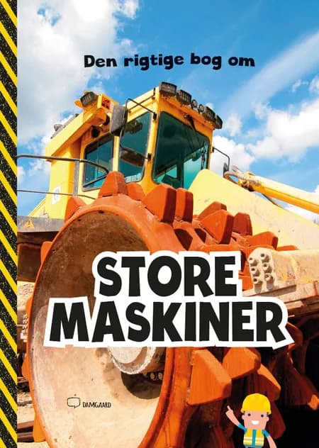 Den rigtige bog om store maskiner af Ole Damgaard